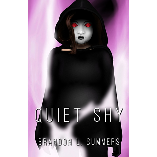 Quiet Shy, Brandon L. Summers