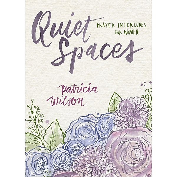 Quiet Spaces, Patricia Wilson