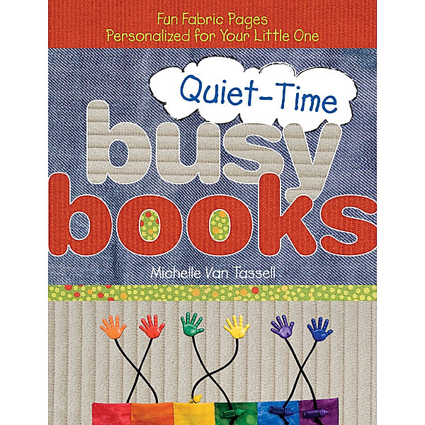 Quiet-Time Busy Books, Michelle Van Tassell