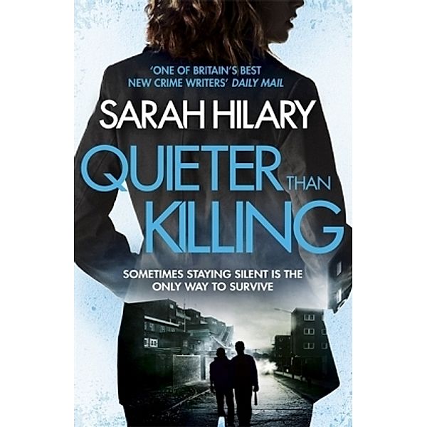 Quieter Than Killing (D.I. Marnie Rome 4), Sarah Hilary