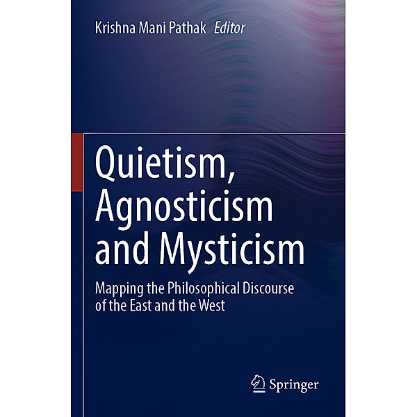 Quietism, Agnosticism and Mysticism