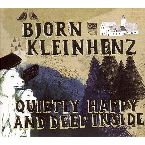 Quietly Happy And Deep Inside, Björn Kleinhenz