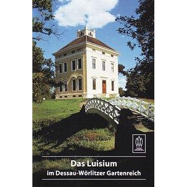 Quilitzsch, U: Luisium im Dessau-Wörlitzer Gartenreich, Uwe Quilitzsch