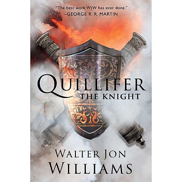 Quillifer the Knight, Walter Jon Williams