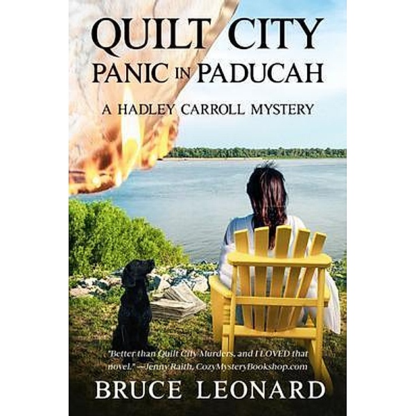 Quilt City Panic in Paducah / A Hadley Carroll Mystery Bd.2, Bruce Leonard