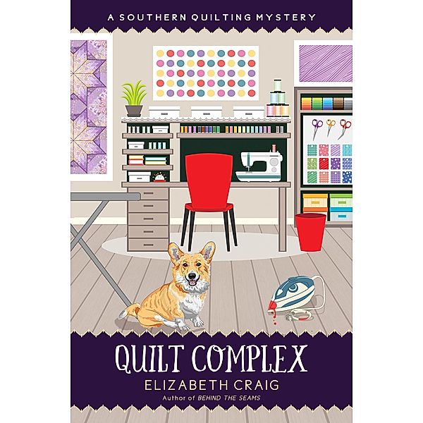 Quilt Complex (A Southern Quilting Mystery, #19) / A Southern Quilting Mystery, Elizabeth Craig