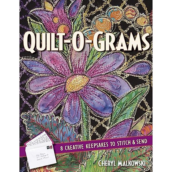 Quilt-O-Grams, Cheryl Malkowski