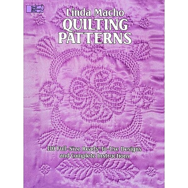 Quilting Patterns / Dover Publications, Linda Macho