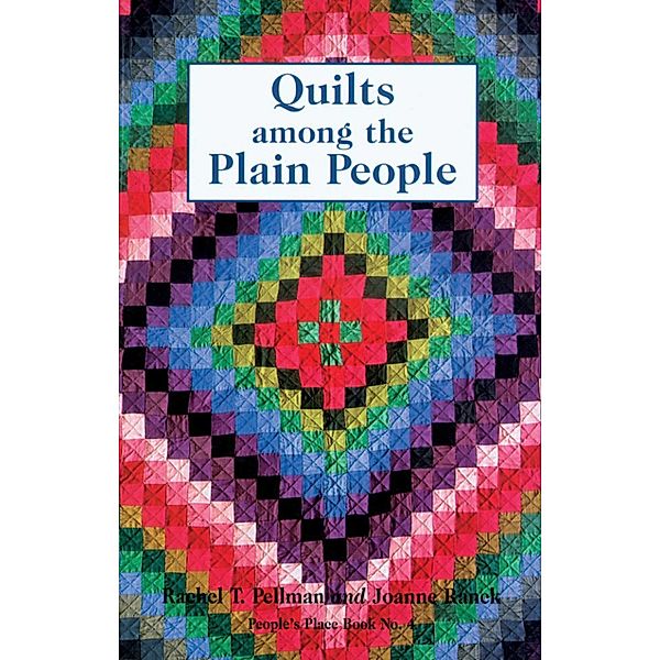 Quilts among the Plain People, Rachel T. Pellman