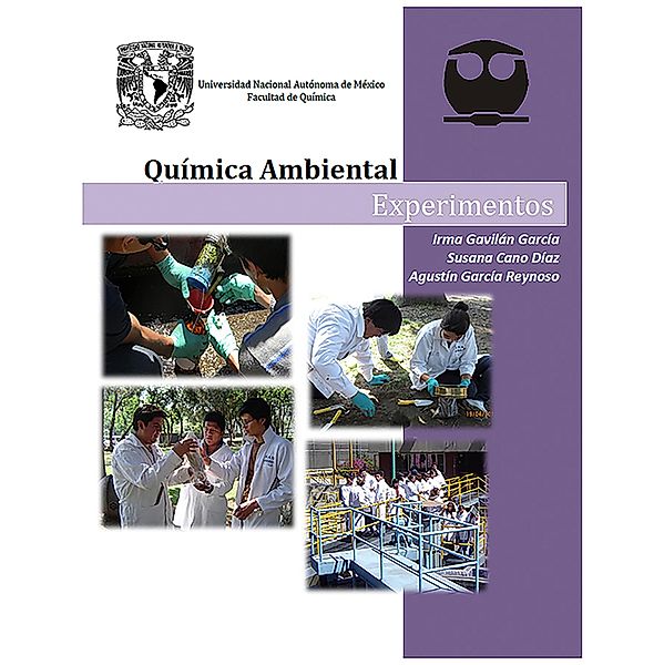 Química Ambiental. Experimentos, Irma Gavilán García, Susana Cano Díaz