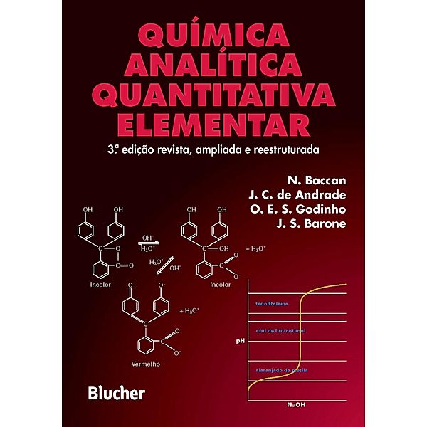 Química analítica quantitativa elementar, Nivaldo Baccan, J. C. de Andrade, O. E. S. Godinho, J. S. Barone