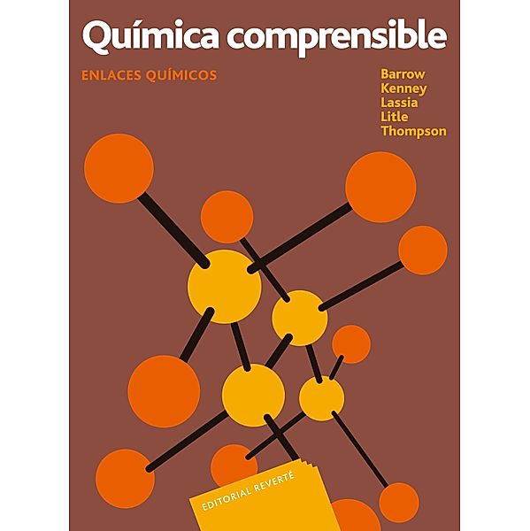 Química comprensible. Enlaces químicos, M. E. Kenney, Gordon M. Barrow, J. D. Lassila, R. L. Litle, W. E. Thompson