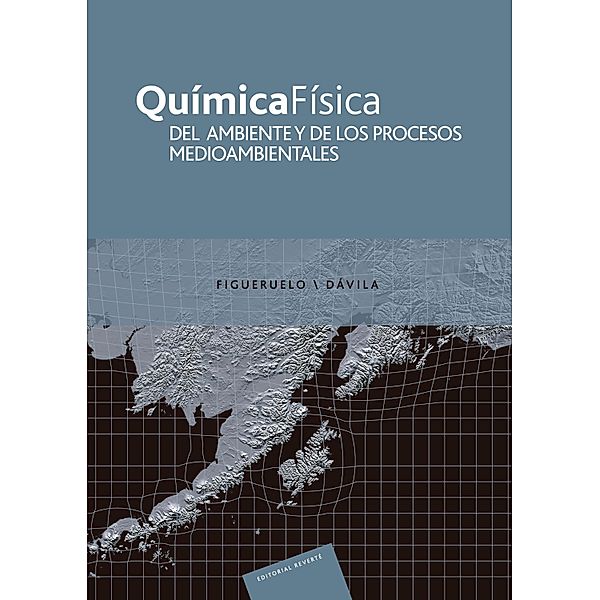 Química física del  ambiente y de los procesos medioambientales, Juan E. Figueruelo, Martín Marino Dávila