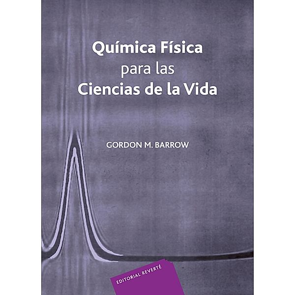 Química física para las Ciencias de la Vida, Gordon M. Barrow