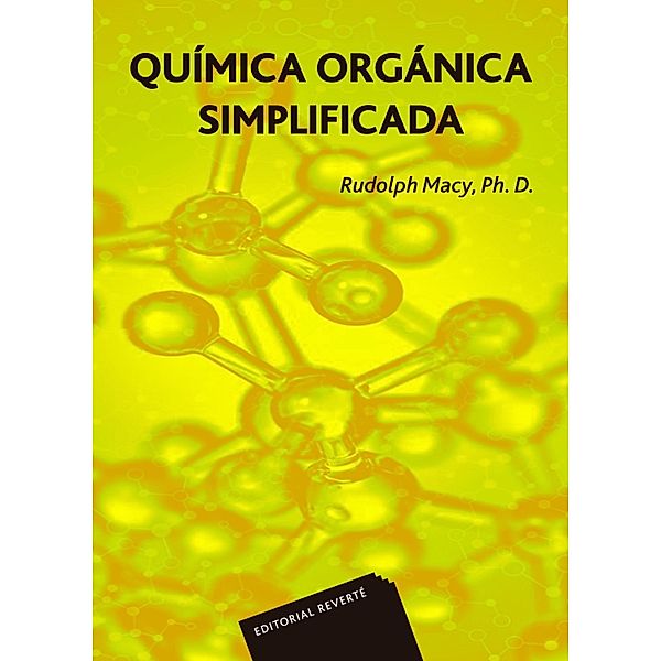 Química orgánica simplificada, R. Macy