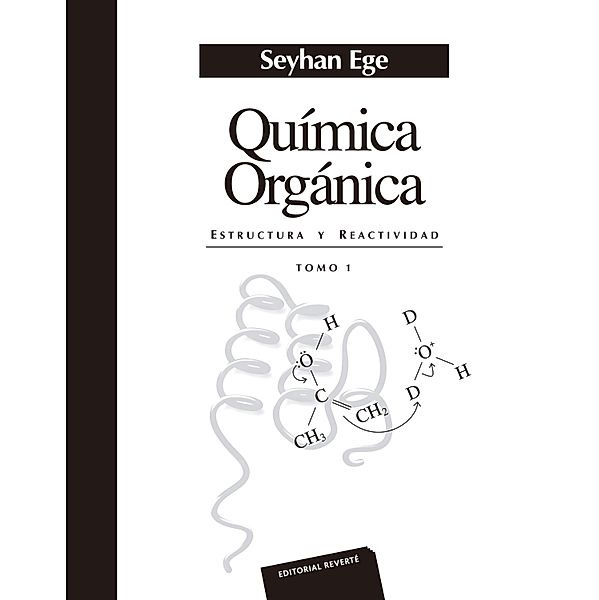 Química orgánica Tomo 1, Seyhan Ege