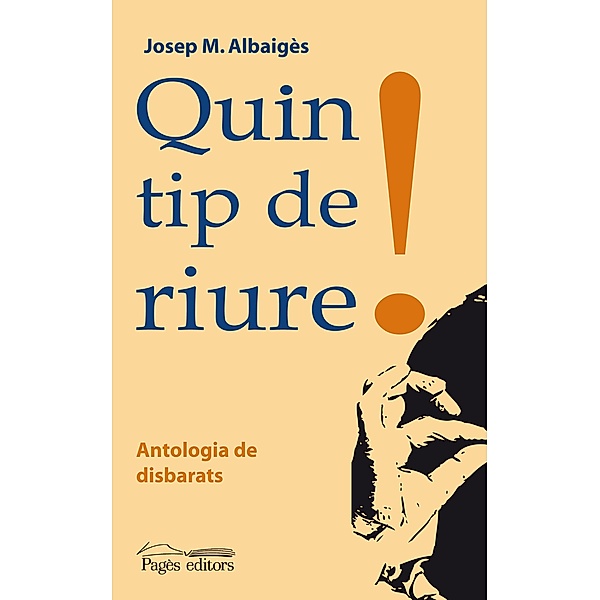 Quin tip de riure! / Proses Bd.38, Josep M. Albaigès i Olivar
