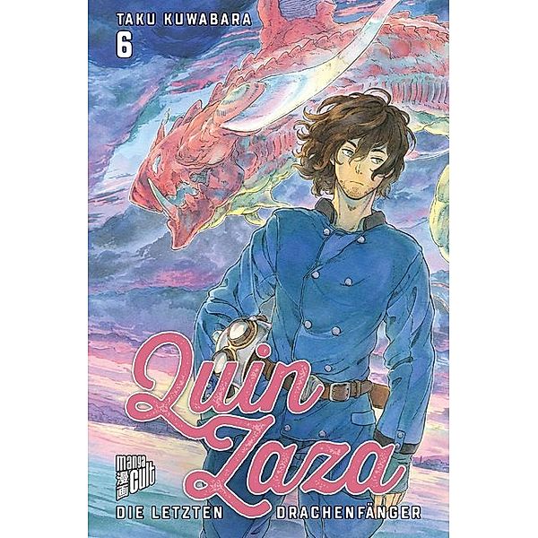 Quin Zaza - Die letzten Drachenfänger / Quin Zaza Bd.6, Taku Kuwabara