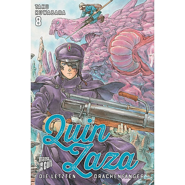 Quin Zaza - Die letzten Drachenfänger / Quin Zaza Bd.8, Taku Kuwabara