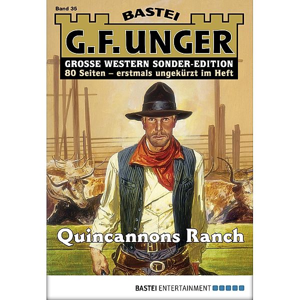 Quincannons Ranch / G. F. Unger Sonder-Edition Bd.35, G. F. Unger