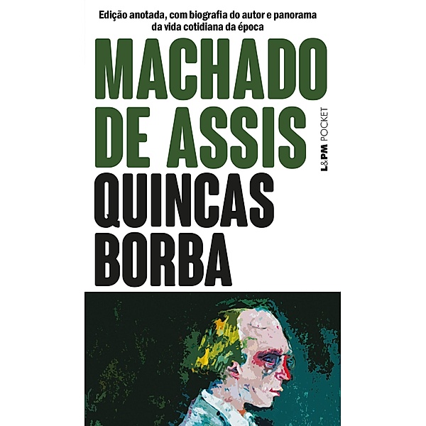 Quincas Borba / Coleção Machado de Assis, Machado de Assis