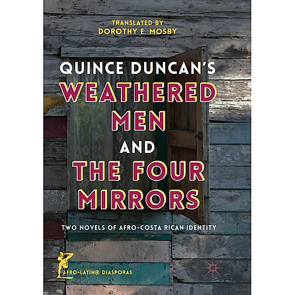 Quince Duncan's Weathered Men and The Four Mirrors, Dorothy E. Mosby