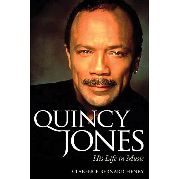 Quincy Jones / American Made Music Series, Clarence Bernard Henry