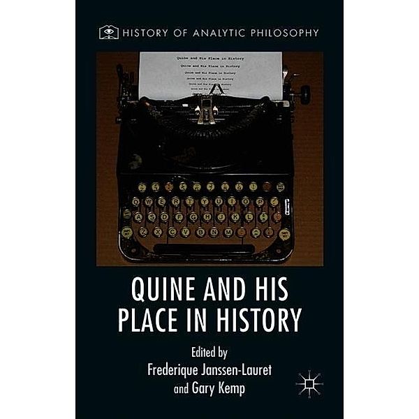 Quine and His Place in History