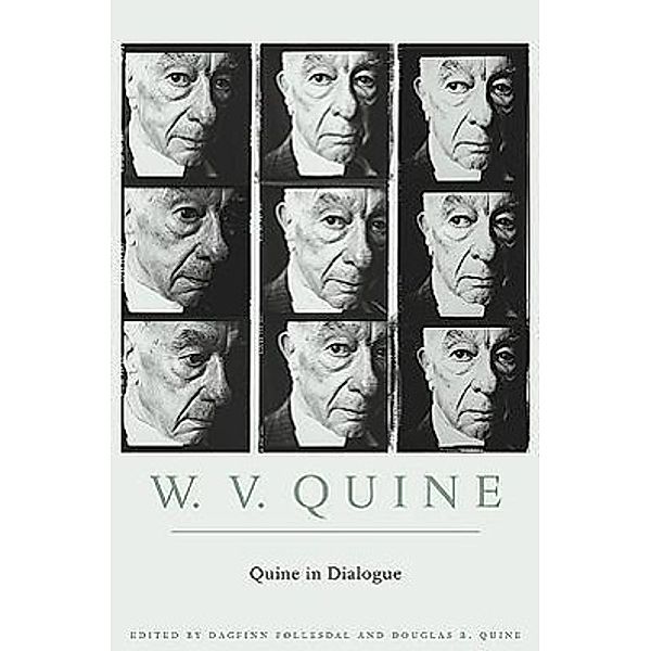 Quine in Dialogue, Willard van Orman Quine