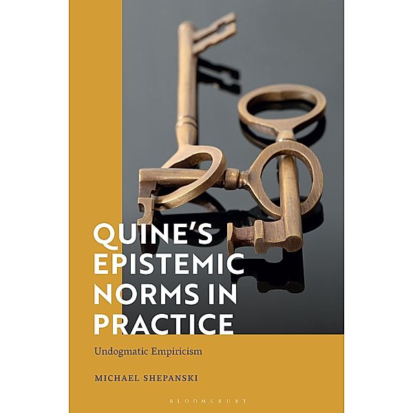 Quine's Epistemic Norms in Practice, Michael Shepanski