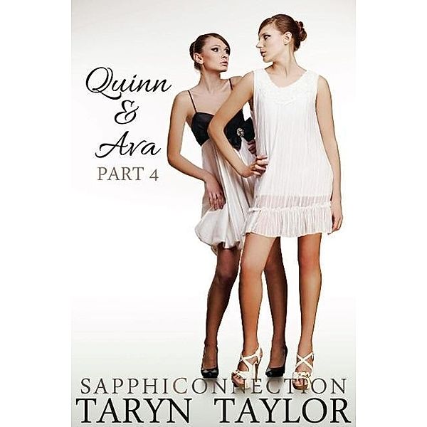 Quinn & Ava, Part 4 (SapphiConnection, #4), Taryn Taylor