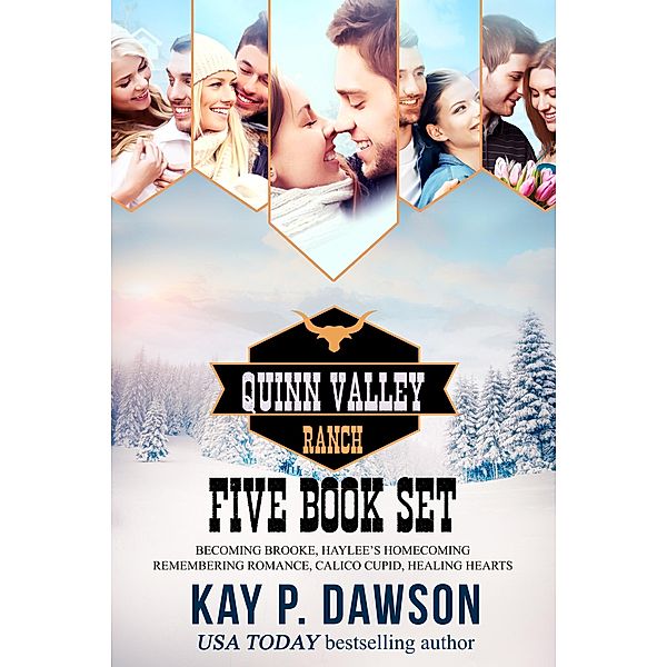 Quinn Valley Ranch - Five Book Collection / Quinn Valley Ranch, Kay P. Dawson