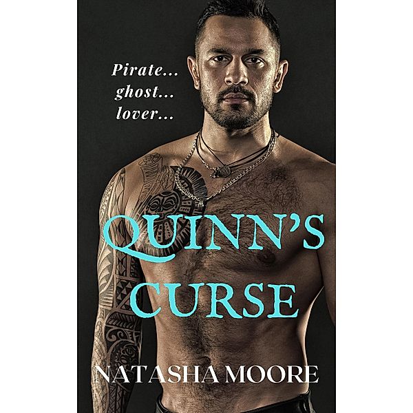 Quinn's Curse, Natasha Moore