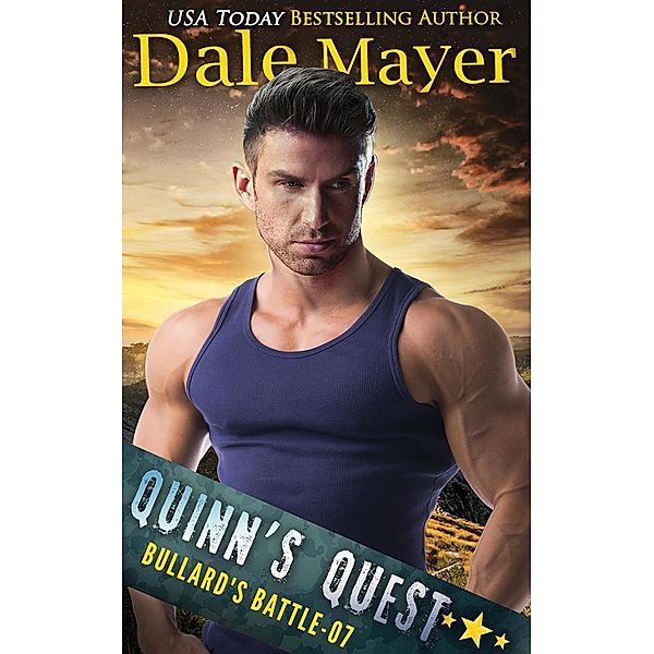 Quinn's Quest / Bullard's Battle Bd.7, Dale Mayer