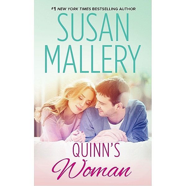 QUINN'S WOMAN / Hometown Heartbreakers Bd.10, Susan Mallery