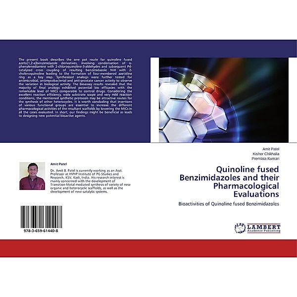 Quinoline fused Benzimidazoles and their Pharmacological Evaluations, Amit Patel, Kishor Chikhalia, Premlata Kumari