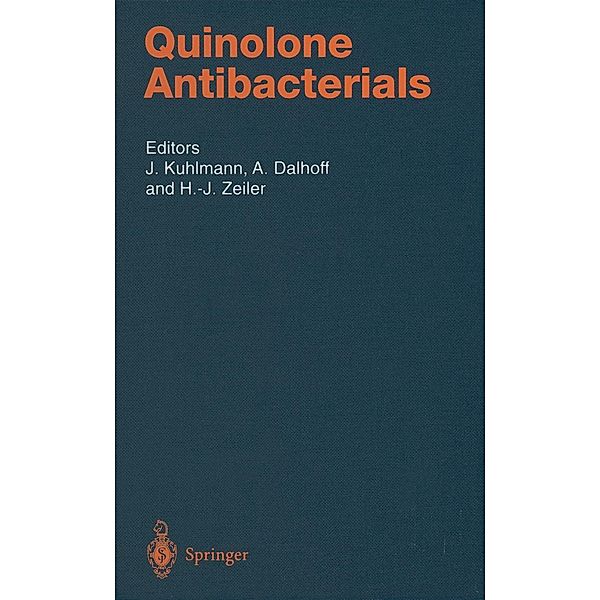 Quinolone Antibacterials / Handbook of Experimental Pharmacology Bd.127