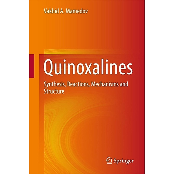 Quinoxalines, Vakhid A. Mamedov