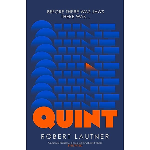 Quint, Robert Lautner