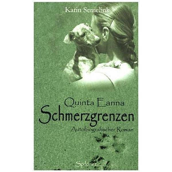 Quinta Eanna - Schmerzgrenzen, Karin Semelink