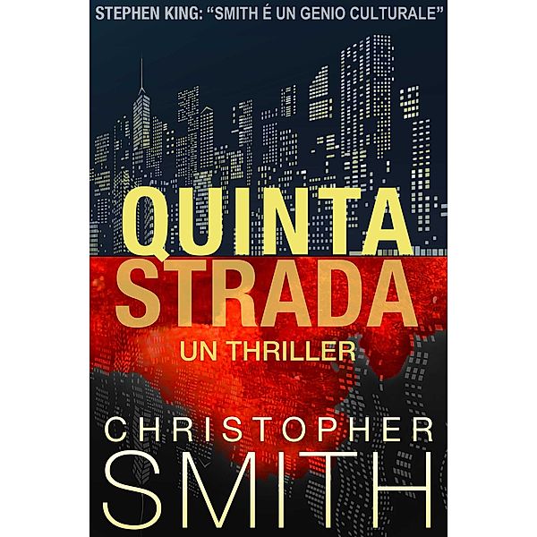 Quinta Strada: Un Thriller, Christopher Smith