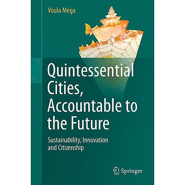 Quintessential Cities, Accountable to the Future, Voula Mega