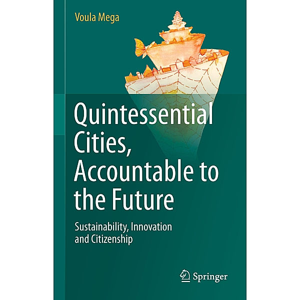 Quintessential Cities, Accountable to the Future, Voula Mega