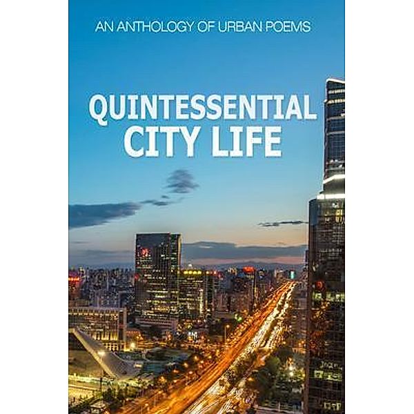 Quintessential City Life, Ellie Sandy, Zane Schneider, Danielle Chan