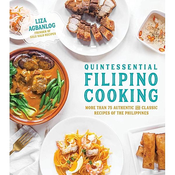 Quintessential Filipino Cooking, Liza Agbanlog