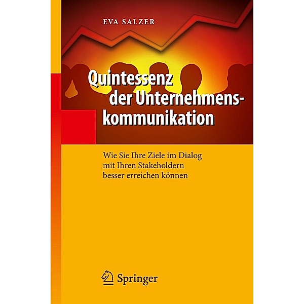 Quintessenz der Unternehmenskommunikation / Quintessenz-Reihe, Eva Salzer