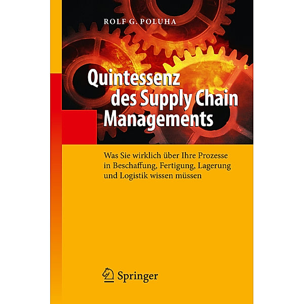 Quintessenz des Supply Chain Managements, Rolf G. Poluha