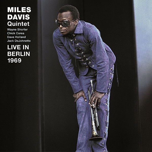 Quintet Live In Berlin 1969, Miles Davis