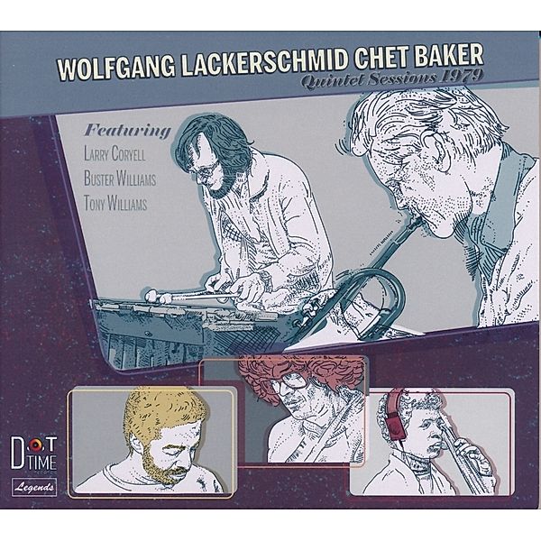 Quintet Sessions 1979, Wolfgang Lackerschmid, Chet Baker