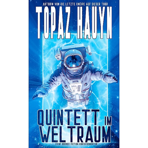 Quintett im Weltraum, Topaz Hauyn